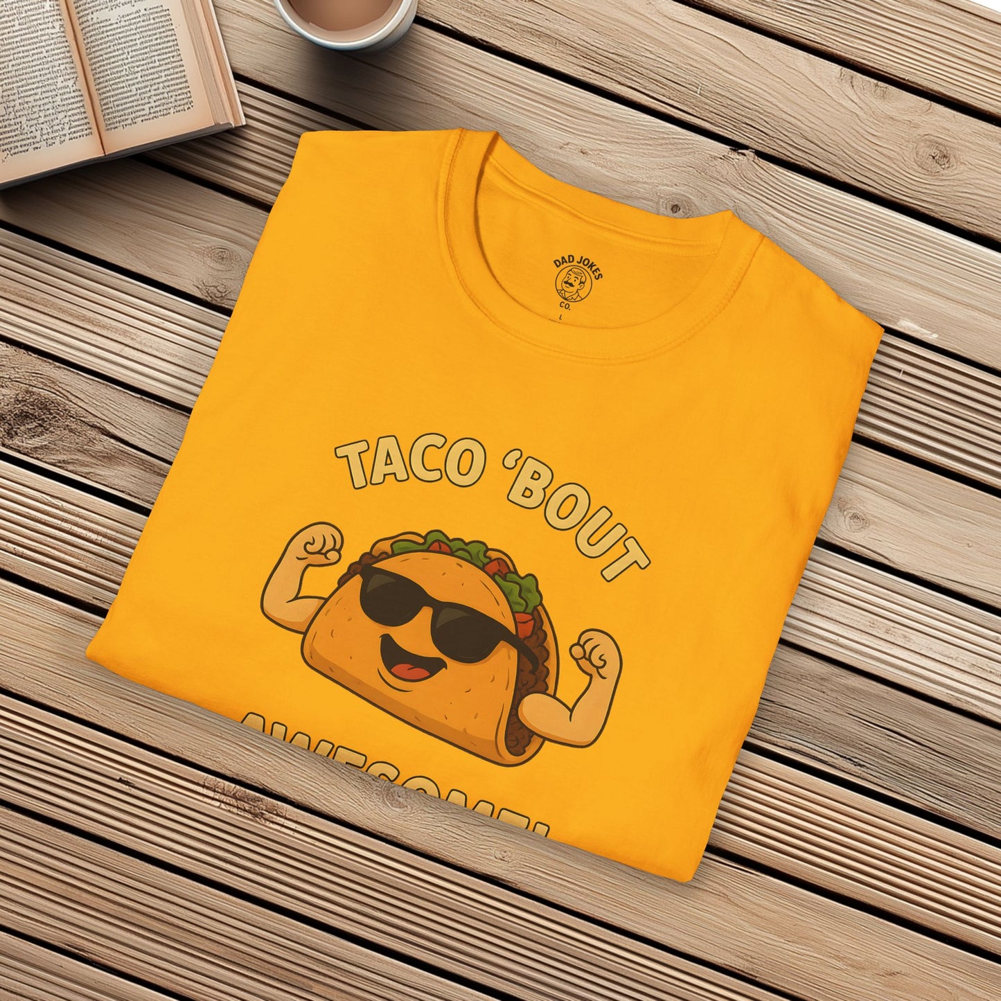 Taco 'Bout Awesome!