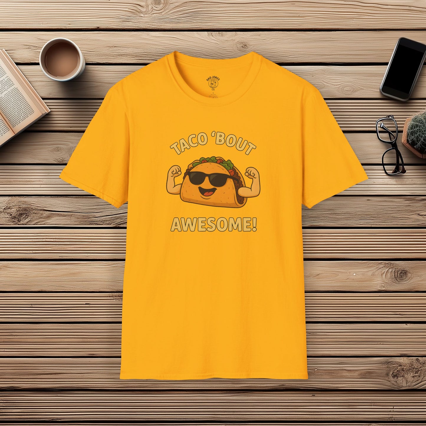 Taco 'Bout Awesome!