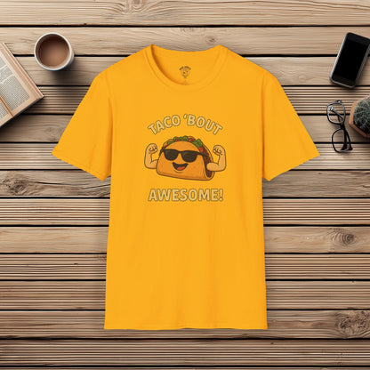 Taco 'Bout Awesome!