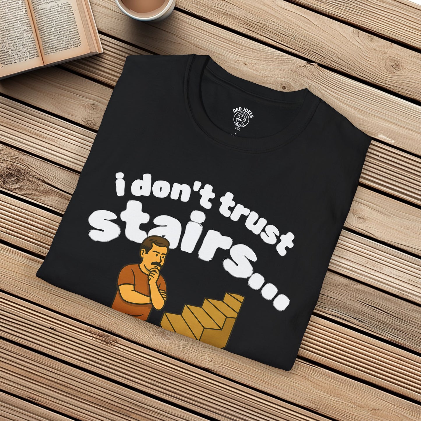 I Don't Trust Stairs