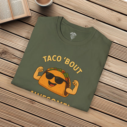 Taco 'Bout Awesome!