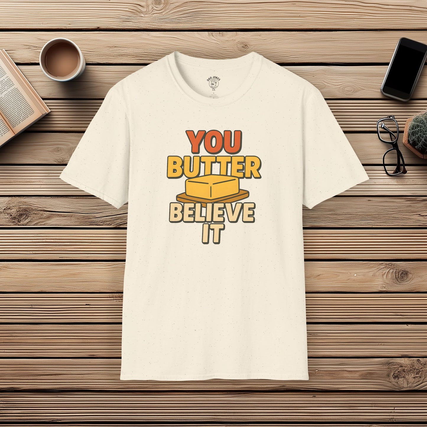 Butter Believe It