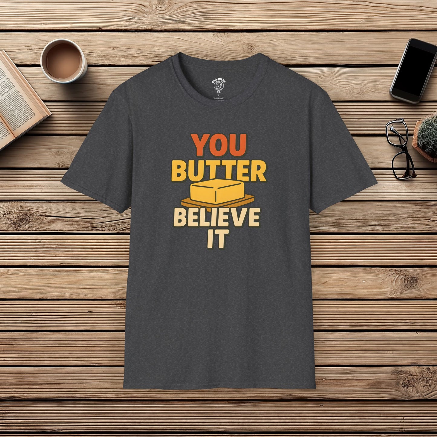 Butter Believe It