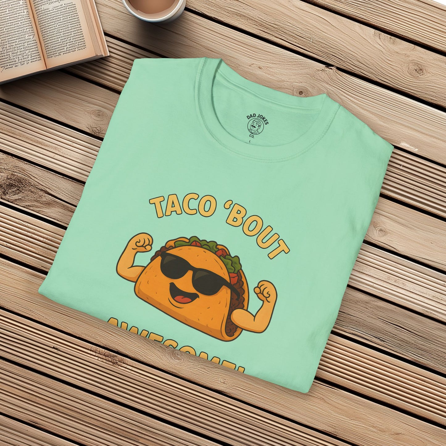 Taco 'Bout Awesome!