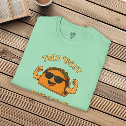 Taco 'Bout Awesome!