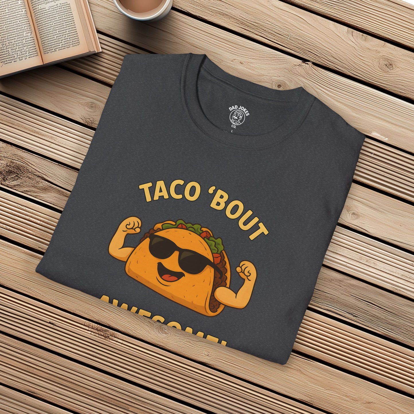Taco 'Bout Awesome!