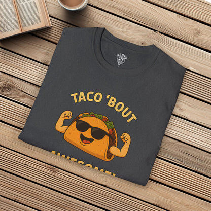 Taco 'Bout Awesome!
