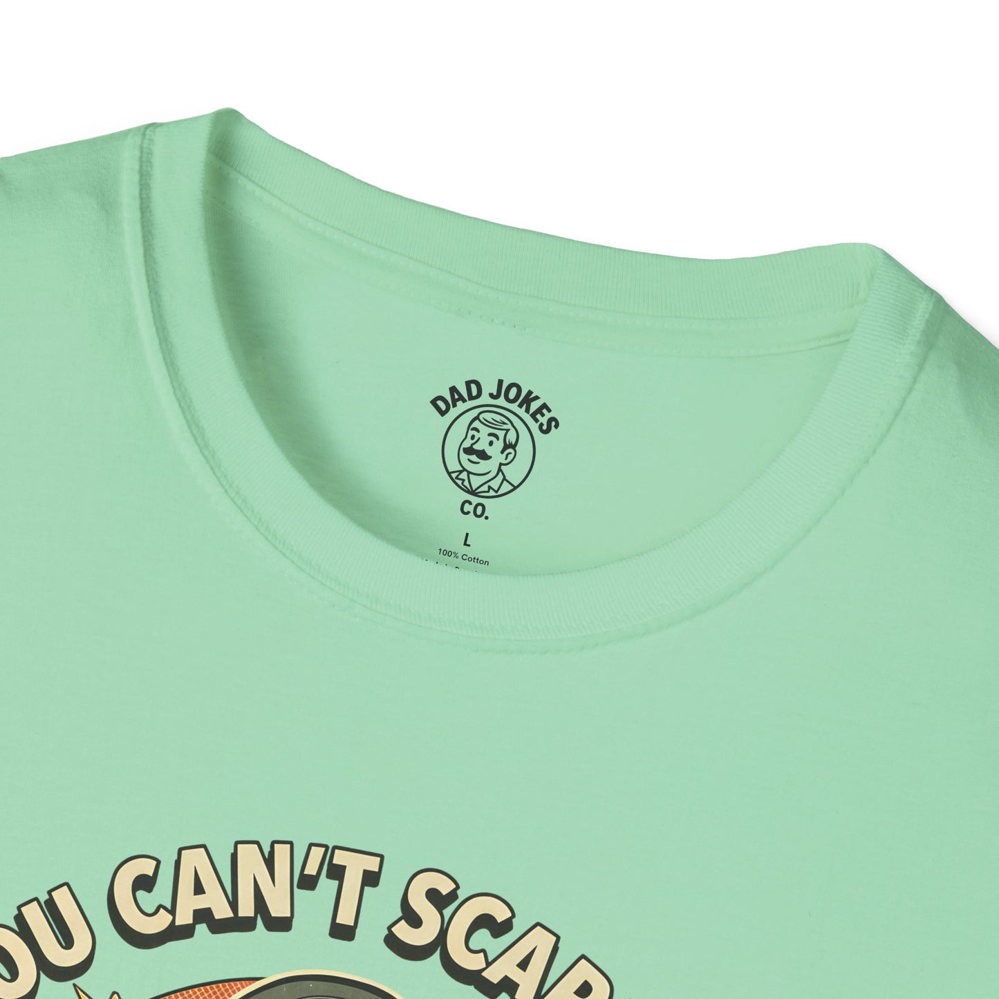 Can't Scare Me - I Have Daughters