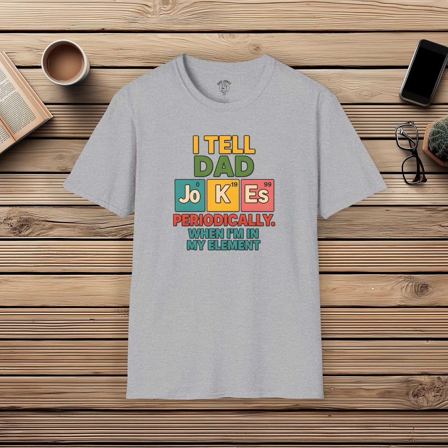 I Tell Dad Jo K Es Periodically