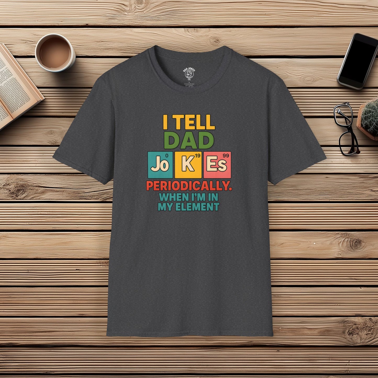 I Tell Dad Jo K Es Periodically
