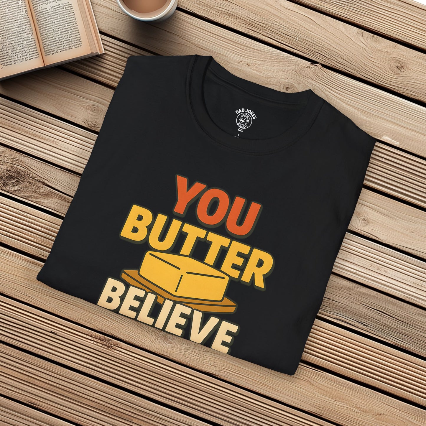 Butter Believe It