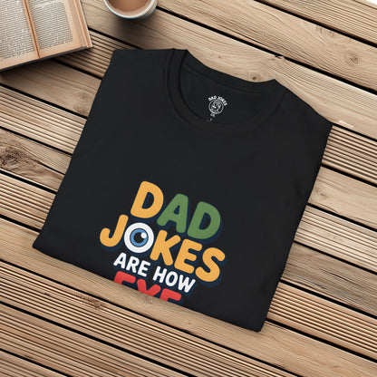 Dad Jokes Are How Eye Roll
