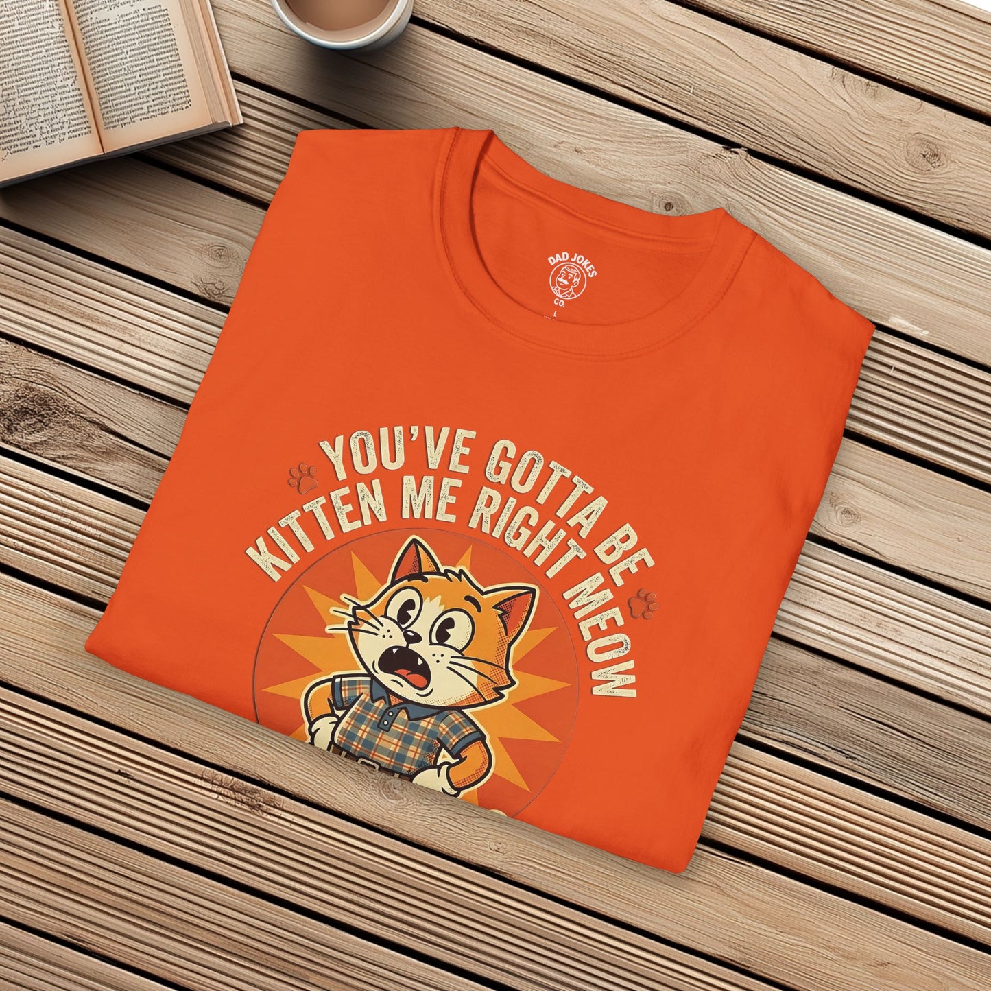 You've gotta be KITTEN me!