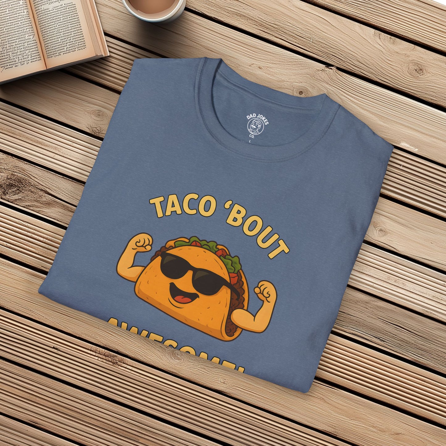 Taco 'Bout Awesome!