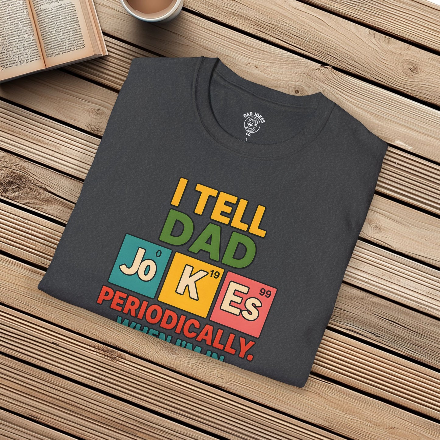 I Tell Dad Jo K Es Periodically