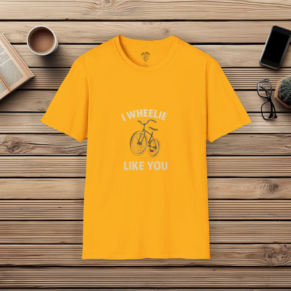 I Wheelie Like You!
