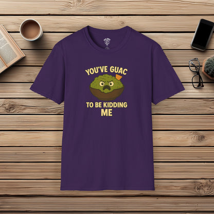 You've Guac To Be Kidding Me