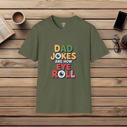 Dad Jokes Are How Eye Roll