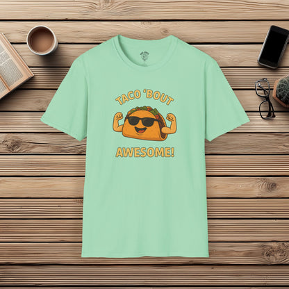 Taco 'Bout Awesome!