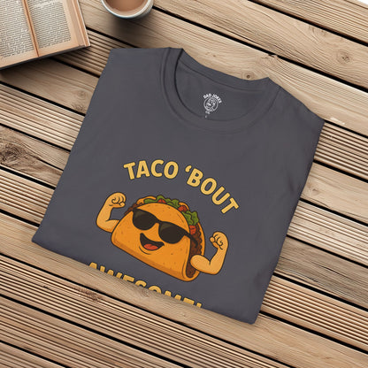 Taco 'Bout Awesome!