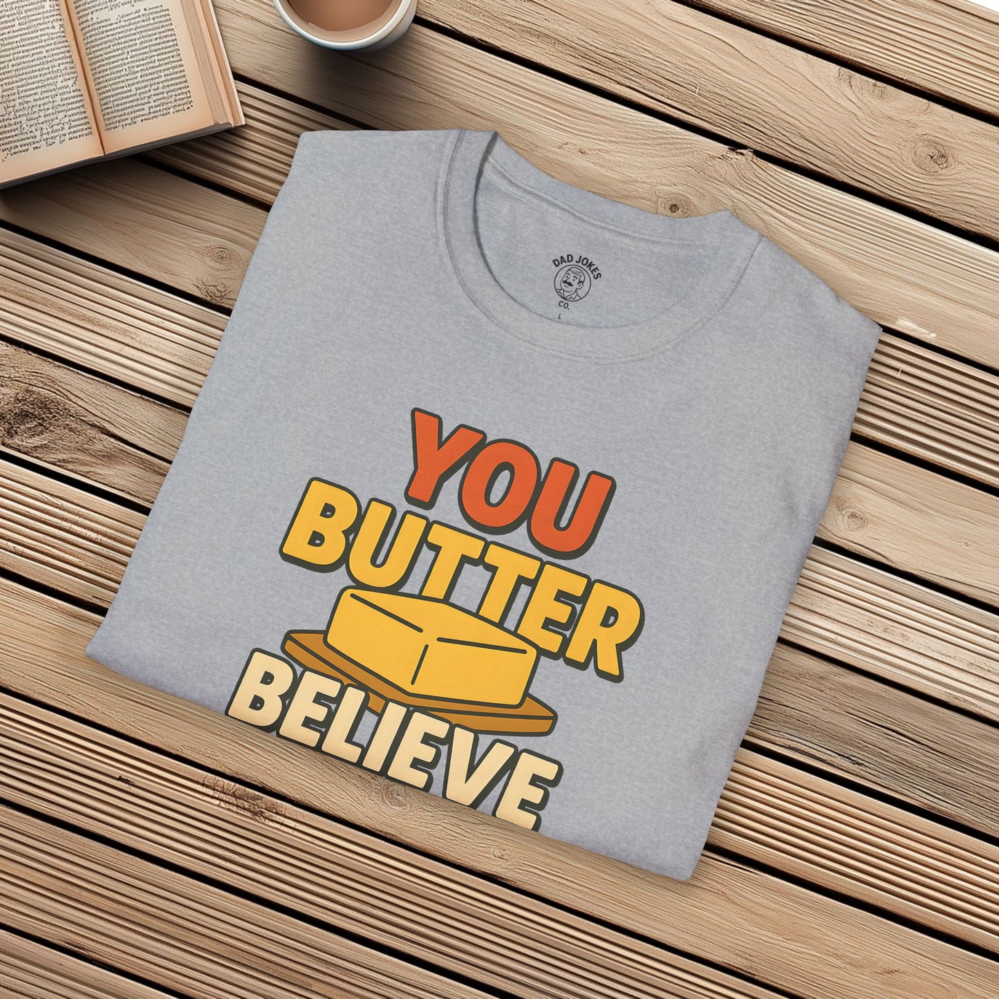 Butter Believe It