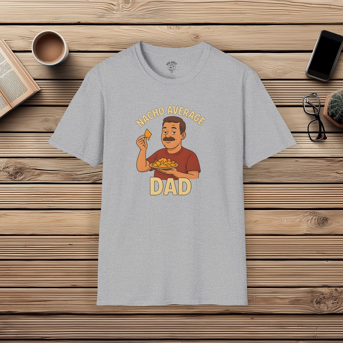 Nacho Average Dad