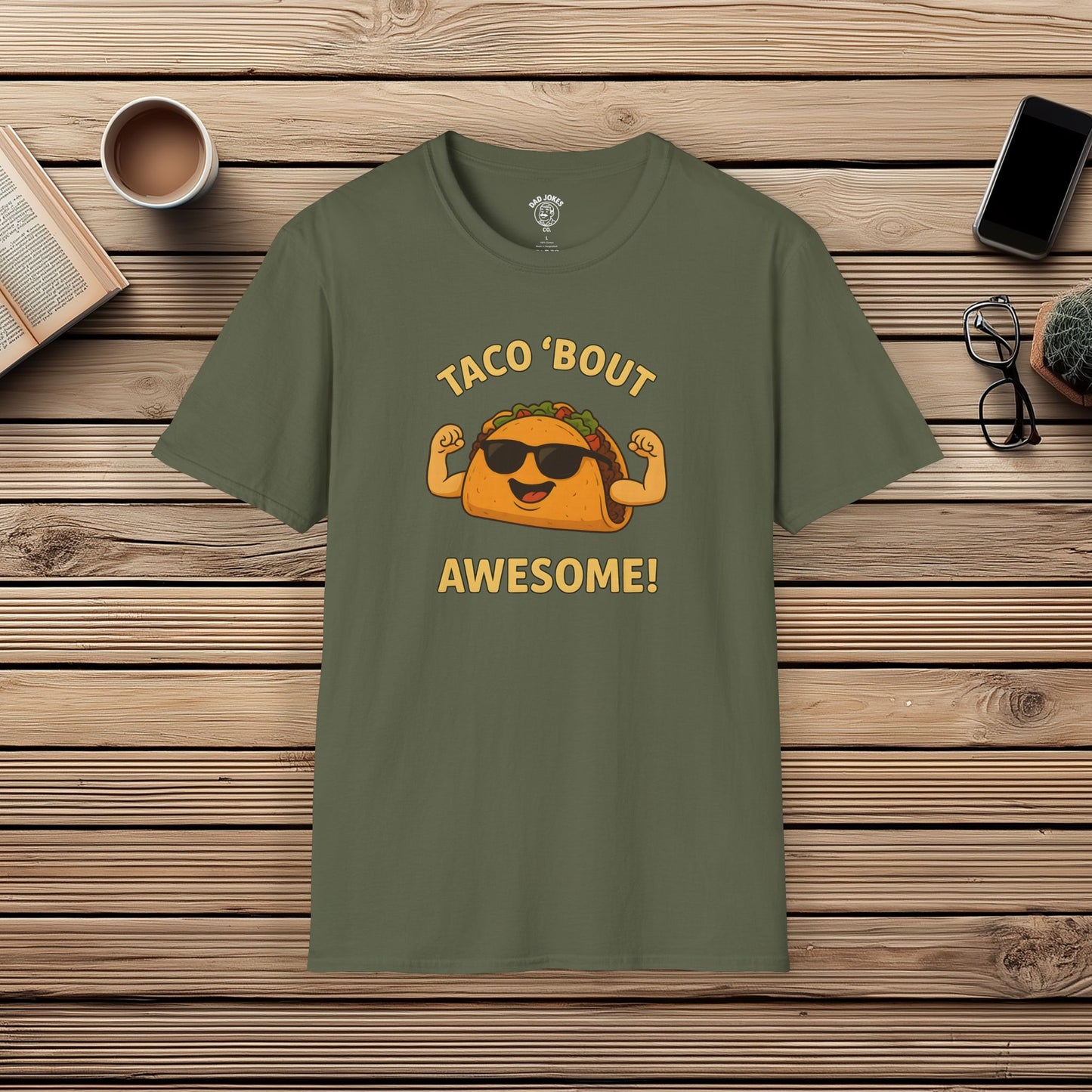 Taco 'Bout Awesome!