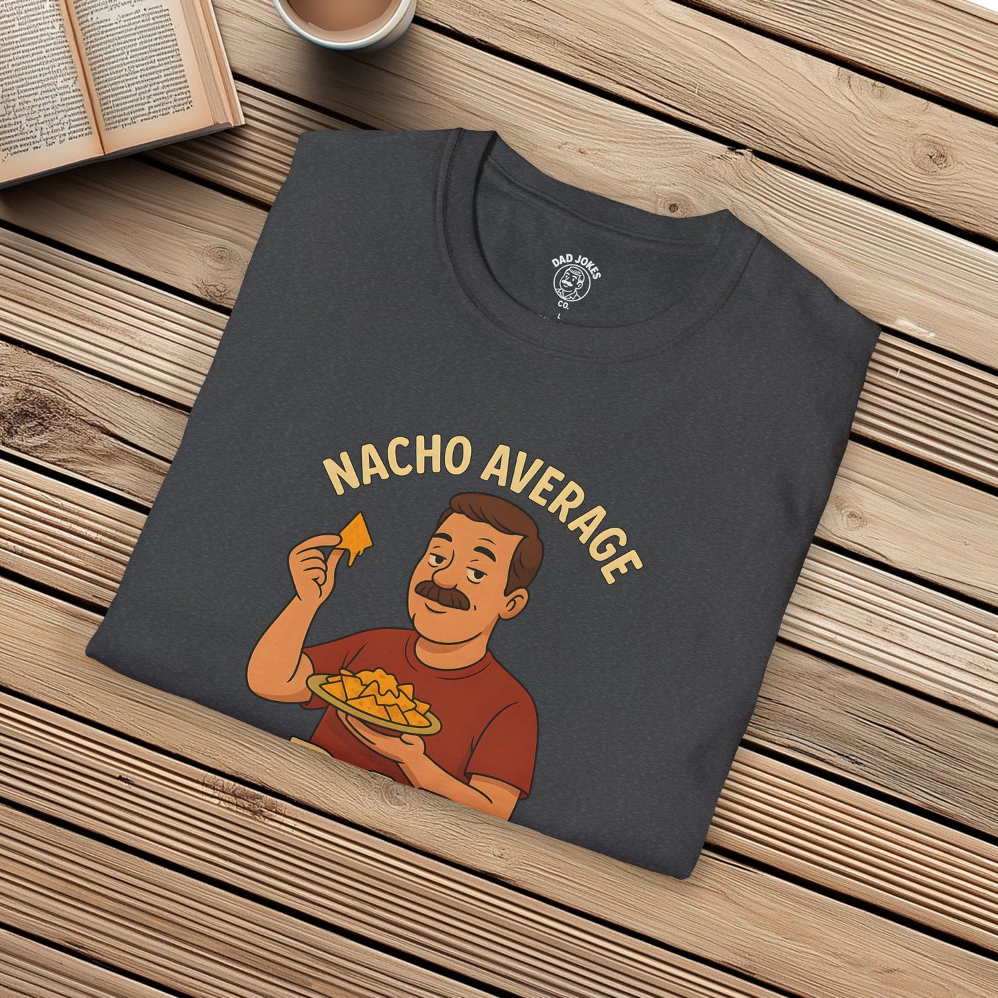 Nacho Average Dad