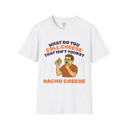 nACHO cHEESE!