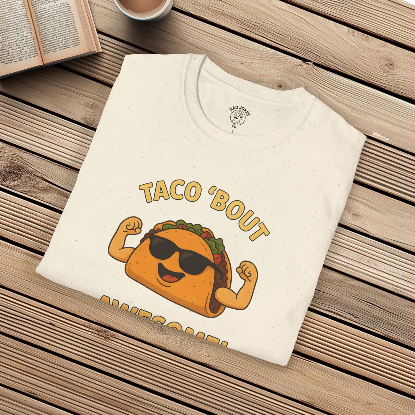 Taco 'Bout Awesome!